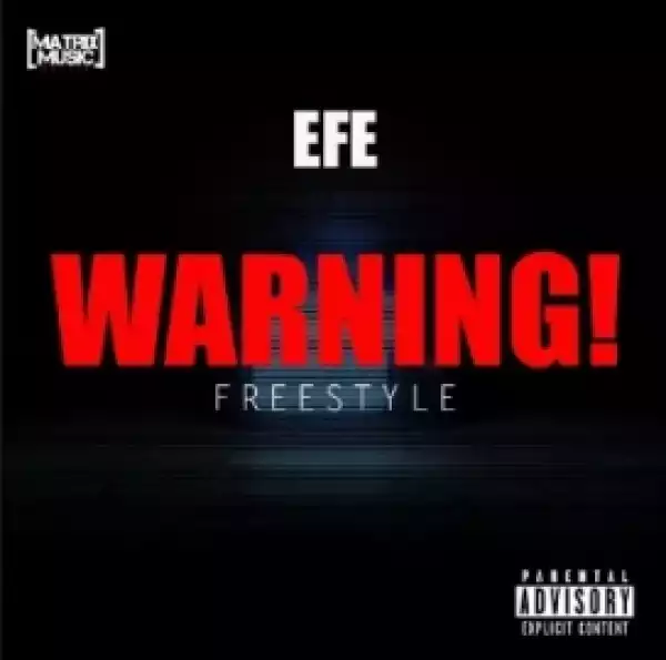 Efe - Warning Freestyle (Haters Diss)